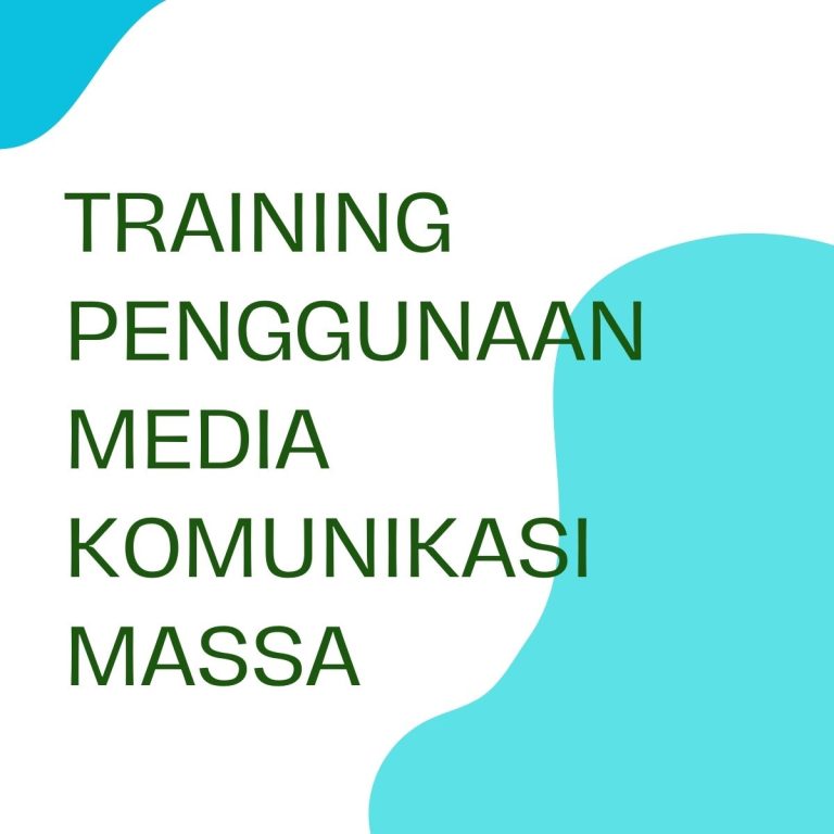 pelatihan PENGGUNAAN MEDIA KOMUNIKASI MASSA di jogja