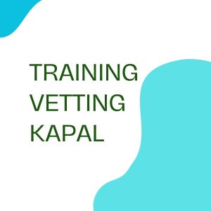 pelatihan VETTING KAPAL di jogja