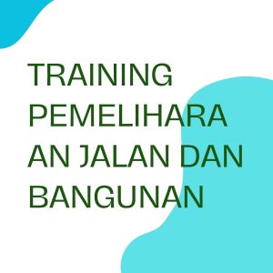 pelatihan PEMELIHARAAN JALAN DAN BANGUNAN di jogja