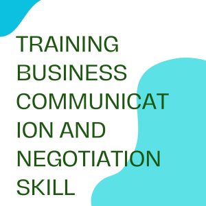 pelatihan BUSINESS COMMUNICATION AND NEGOTIATION SKILL di jogja