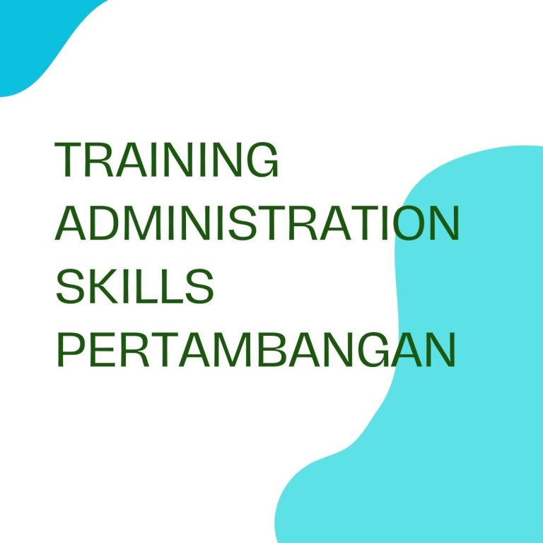 pelatihan ADMINISTRATION SKILLS PERTAMBANGAN di jogja