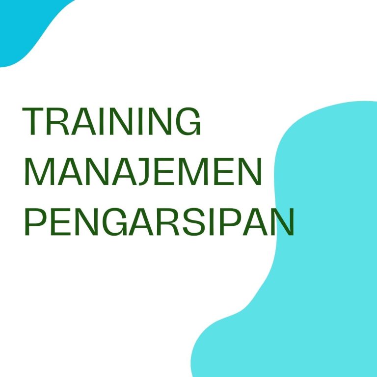 pelatihan MANAJEMEN PENGARSIPAN di jogja