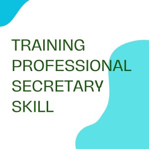 pelatihan PROFESSIONAL SECRETARY SKILL di jogja