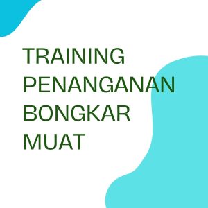 pelatihan PENANGANAN BONGKAR MUAT di jogja