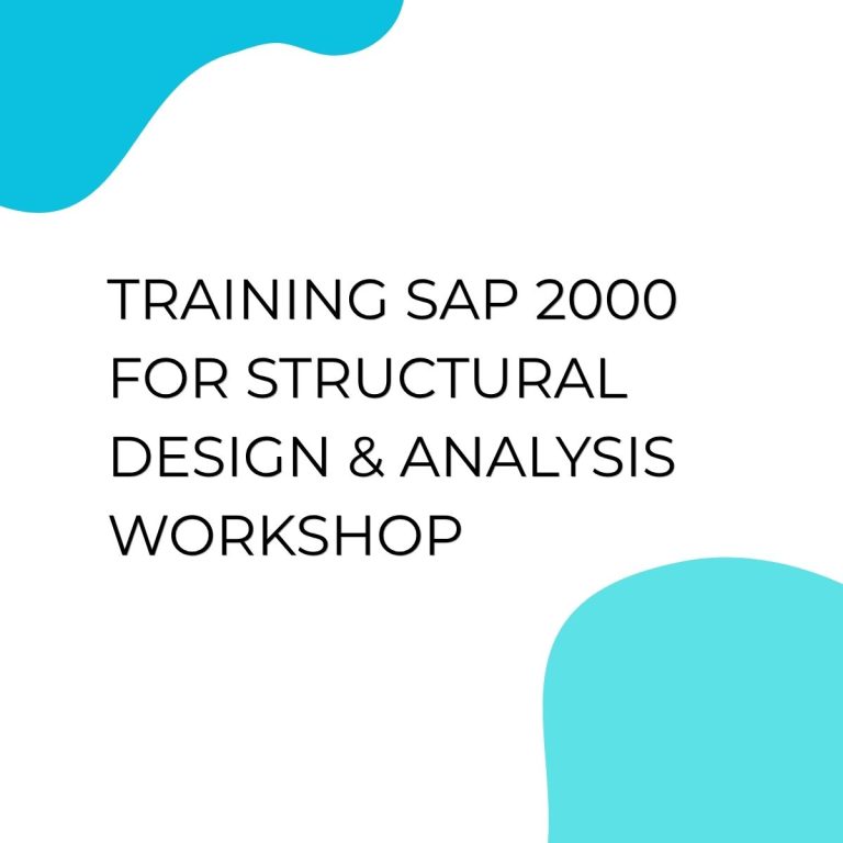 pelatihan SAP 2000 FOR STRUCTURAL DESIGN & ANALYSIS WORKSHOP di jogja