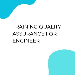 pelatihan QUALITY ASSURANCE FOR ENGINEER di jogja