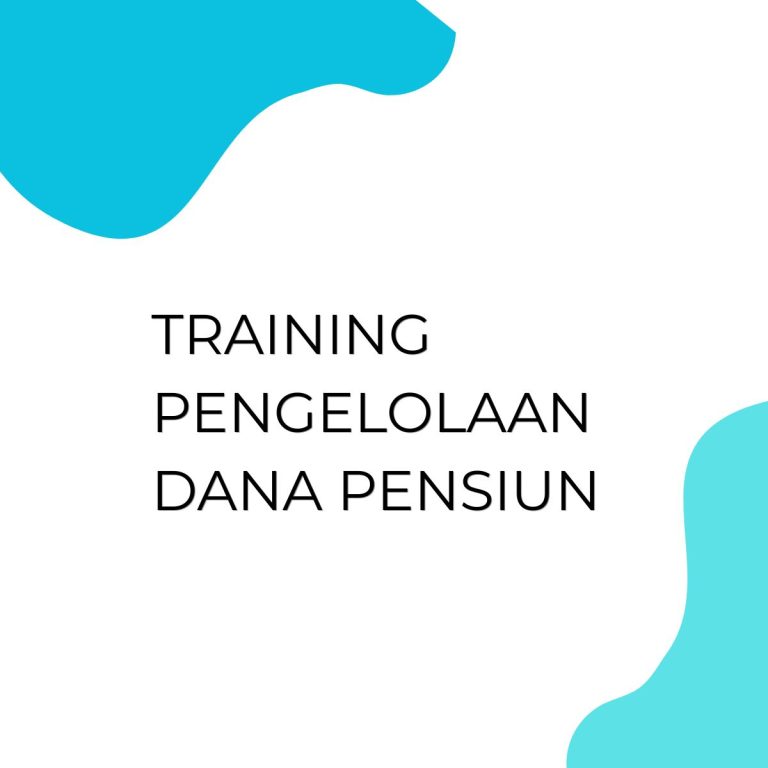 pelatihan Pengelolaan dana pensiun di jogja