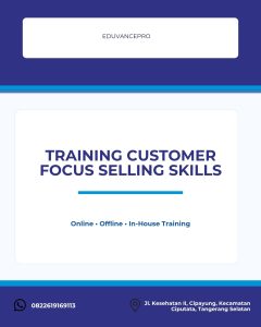 TRAINING CUSTOMER FOCUS SELLING SKILLS