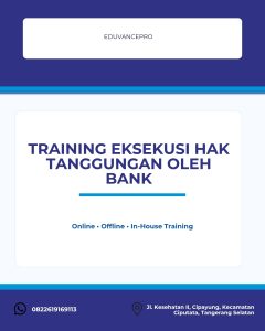 TRAINING EKSEKUSI HAK TANGGUNGAN OLEH BANK