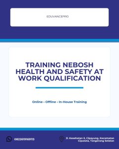 pelatihan NEBOSH HEALTH AND SAFETY AT WORK QUALIFICATION di jogja